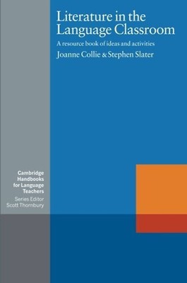 Literature in the Language Classroom: A Resource Book of Ideas and Activities (C