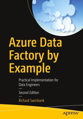 Azure Data Factory by Example | Practical Implementation for Data Engineers
