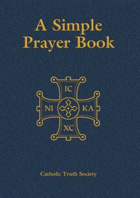 Simple Prayer Book: Deluxe by Catholic Truth Society 9781860825989 NEW - Image 6