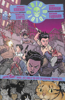 Die! Die! Die! No.6 / 2018 Robert Kirkman & Chris Burnham