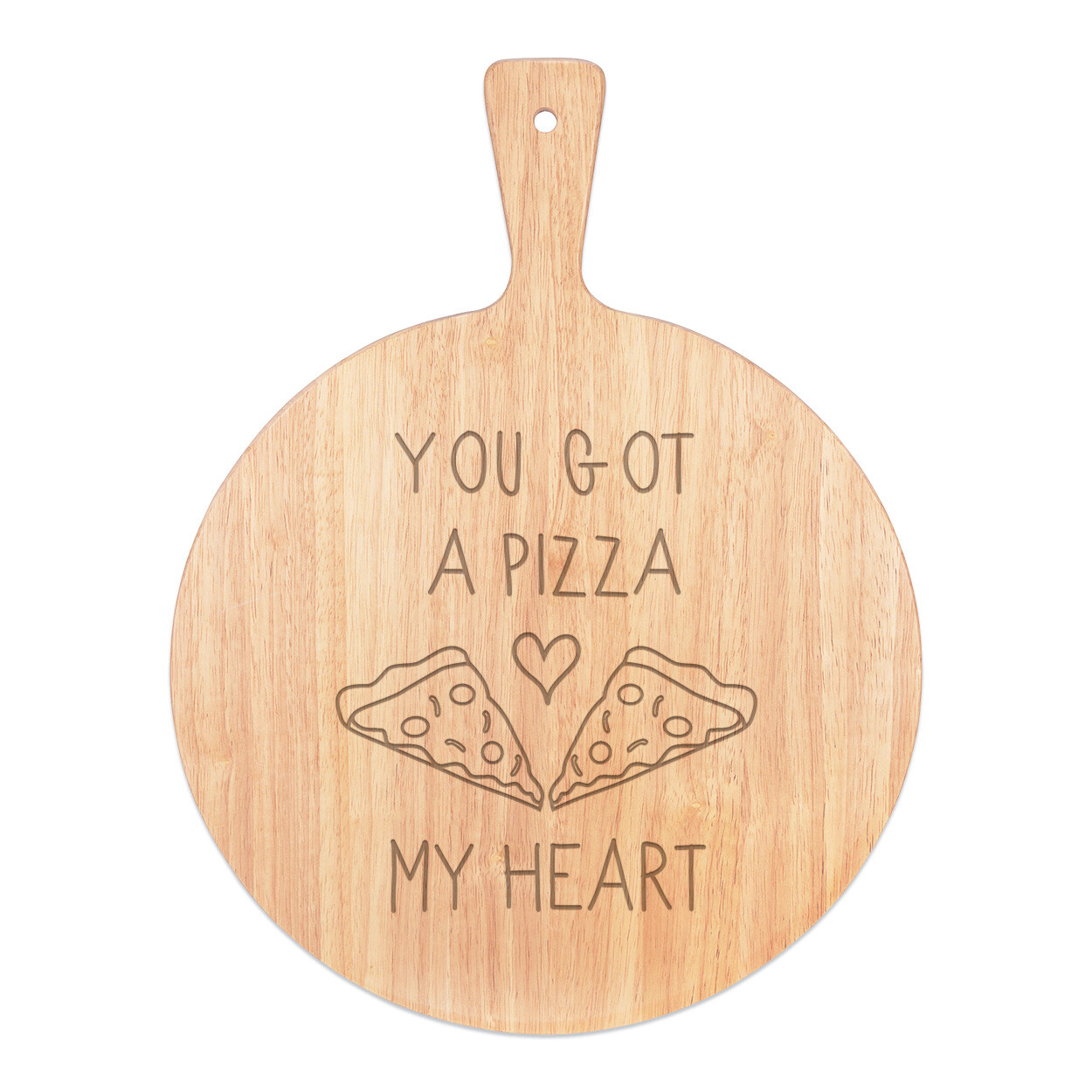 You Got A Pizza My Heart Pizza Board Paddle Wooden Valentines Day Funny