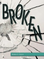 Robin E. Davis | Broken | Taschenbuch | Englisch (2009) | AuthorHouse