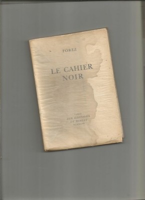 La cahier noir Forez (François Mauriac) Les editions de minuit EO 1943