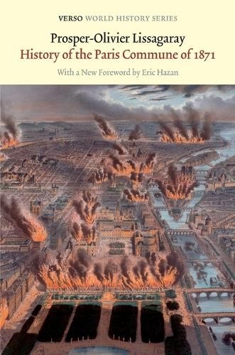 The History of the Paris Commune of 1871 by Prosper-Olivier L... - 9781844677764