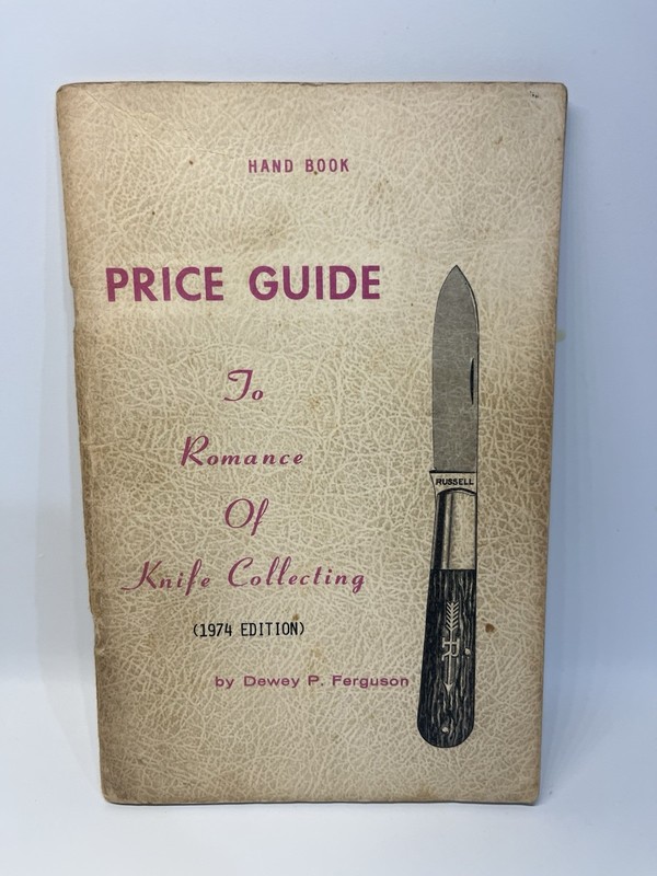 Vintage Price Guide To Romance of Knife Collecting, 1974 Edition, Softcover