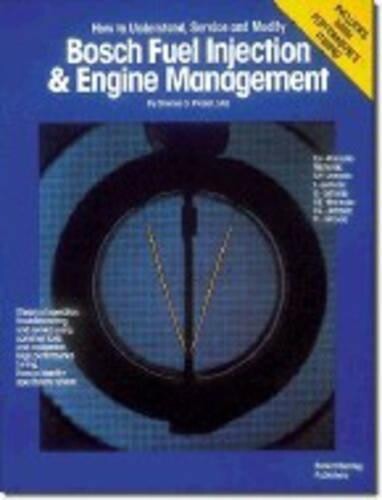 Charles Probst Bosch Fuel Injection and Engine Management (Tascabile)