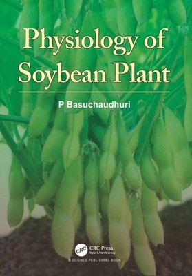 Basuchaudhuri - hysiology of Soybean lant - paperback or softback - X555z