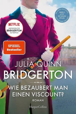 Bridgerton   Wie bezaubert man einen Viscount?