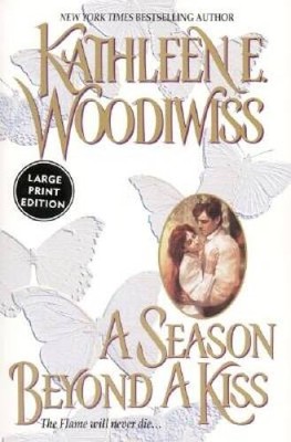 A Season Beyond A Kiss - Paperback By Woodiwiss, Kathleen E - GOOD