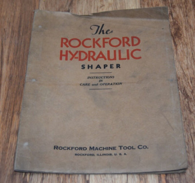 THE ROCKFORD HY-DRAULIC SHAPER Anleitung Care Operation 1938 RARE Guide