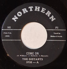 northern soul   THE DISTANTS   Come On / Always   NORTHERN  3732