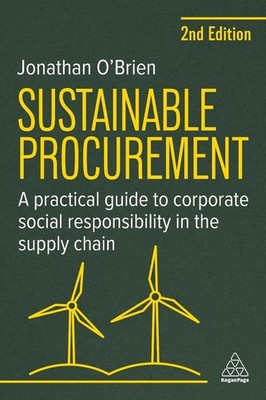 Sustainable Procurement: A Practical Guide to Corporate Social Responsibility in