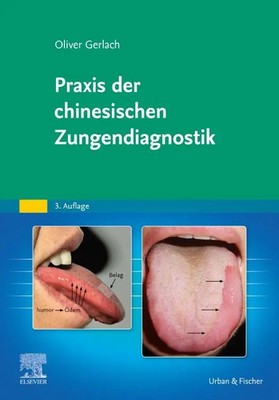 Praxis der chinesischen Zungendiagnostik | Oliver Gerlach | Buch | XVIII | 2023