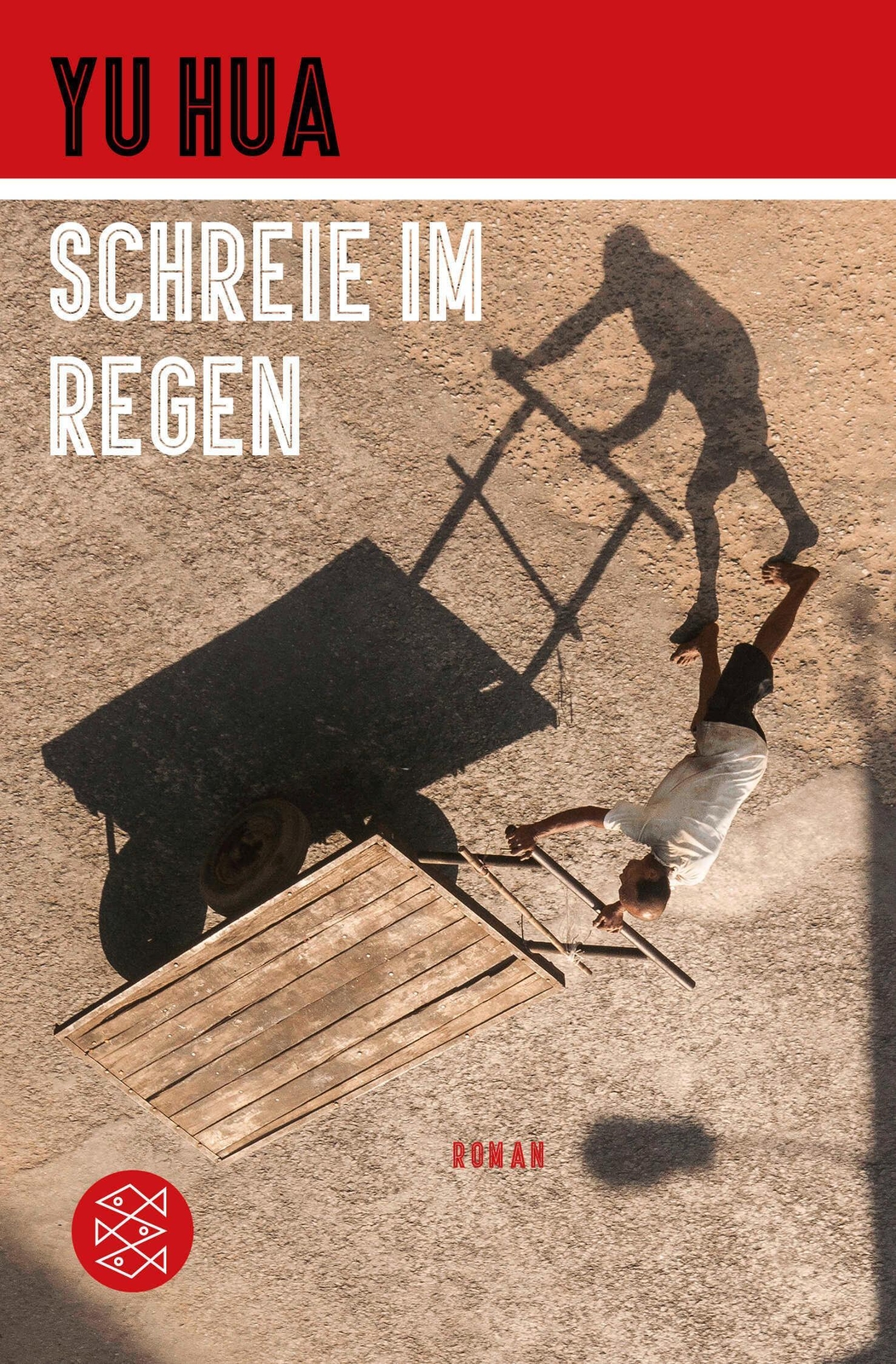 Thumbnail - Yu Hua / Schreie Regen / 9783596702794