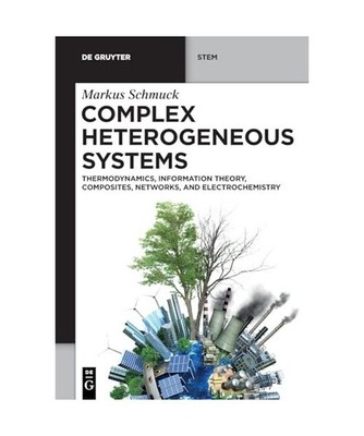 Complex Heterogeneous Systems: Thermodynamics, Information Theory, Composites, N