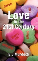 Ej Murdock | Love In The 21St Century | Taschenbuch | Englisch (2009)