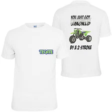 Kawasaki Tecate Custom Tee T-shirt You Just Got Smoked 3 Wheeler ATC KXT250