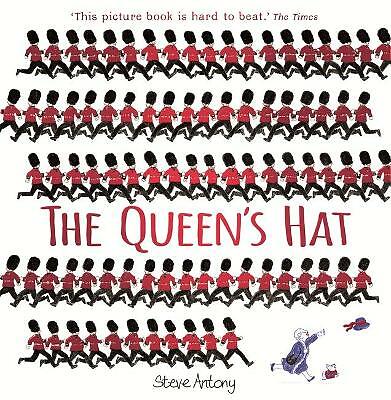 The Queen's Hat (The Queen Collection) by Steve Antony (PB 2014) - Image 2