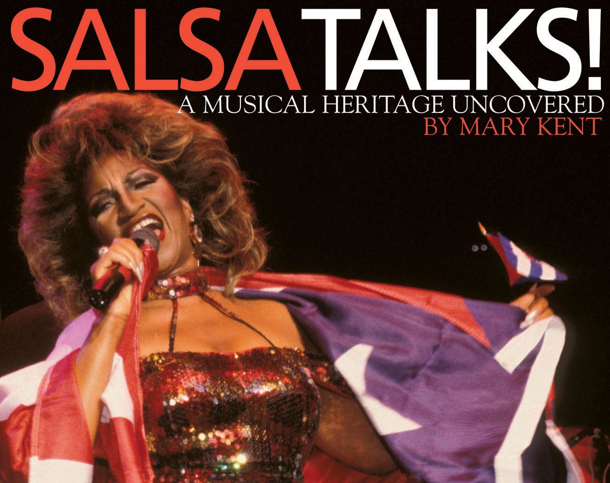 Salsa Talks! A Musical Heritage Uncovered, by Mary Kent | eBay