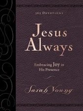 Jesus Always : Embracing Joy in His Presence Leather Sarah Young