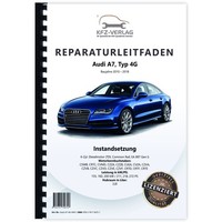 Audi A7 4G 2010-2018 Instandsetzung 6-Zyl. Dieselmotor TDI Reparaturanleitung