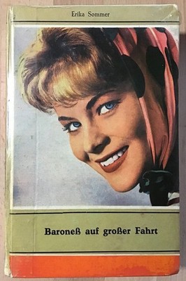 Baroneß auf großer Fahrt : Roman. Sommer, Erika: