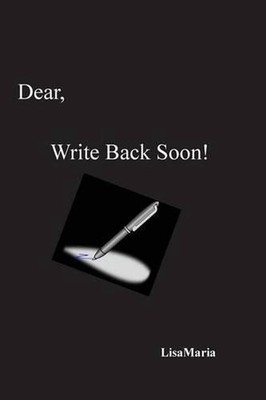 Dear, Write Back Soon! by Lisamaria (English) Paperback Book