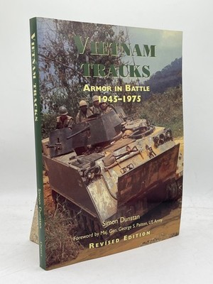 Vietnam Tracks Armor in Battle 1945 1975 Revised Edition Osprey Simon Dunstan