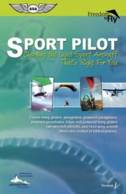 DVD Sport Pilot: Choosing the Light-Sport Aircraft That's Right for You - NEW