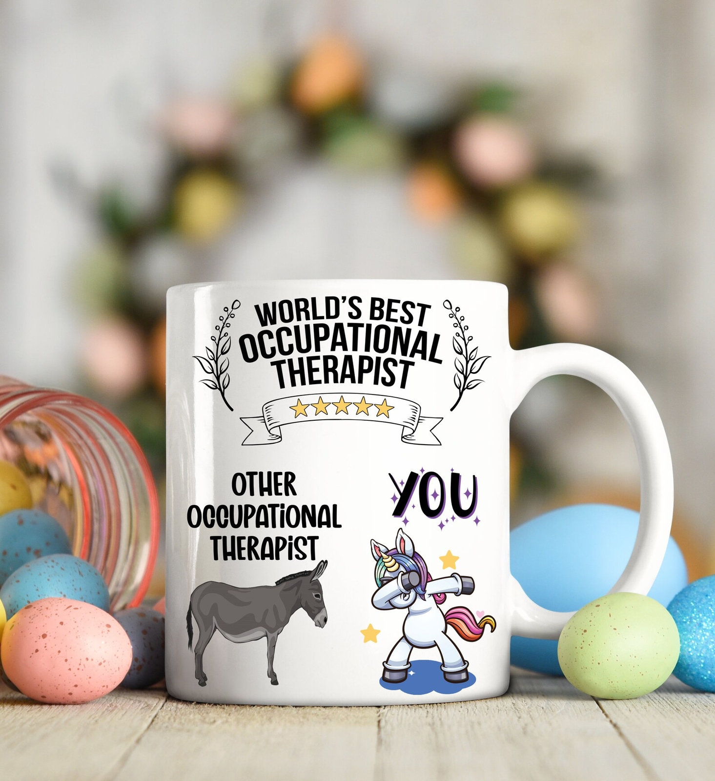 Occupational Therapist Gift Occupational Therapist Mugs Occupational Therapist P