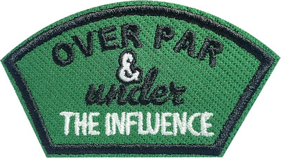 Over Par and under the Influence Patch 3 Inches Gifts for Golfer Funny Golfing I