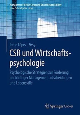 CSR und Wirtschaftspsychologie: Psychologische Strategien Buch Springer Gabler