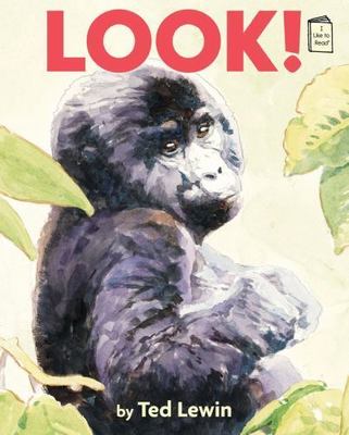 Look!; I Like to Read - Ted Lewin, 0823426076, hardcover