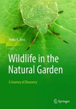 Heiko K. Voss Wildlife in the Natural Garden (Hardback) (UK IMPORT)