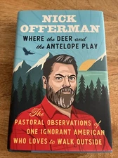 Where the Deer and the Antelope Play SIGNED Nick Offerman (2021,HC,1st/1st) NEW