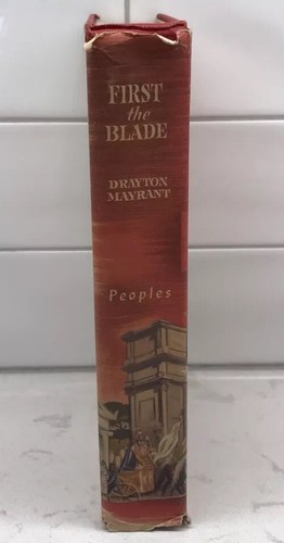 First the Blade von Drayton Mayrant 1950 HC/DJ Peoples Book Club Vintage Roman - Bild 3 von 12