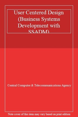 User Centered Design (Business Systems Development with SSADM),C