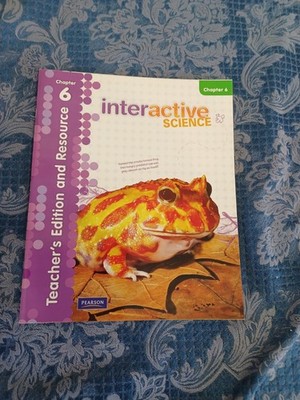 Pearson Interactive Science Grade 5 Teacher's Edition Chapter 6