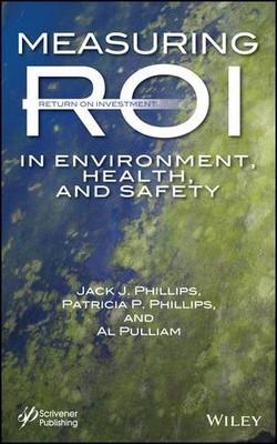 Measuring ROI in Environment, Health, and Safety Phillips Hardback 9781118639788