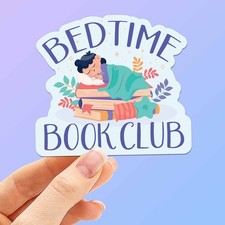 Bedtime Book Club Sticker - Cute Bookish Romantasy Reading Decal for Laptop