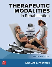 Therapeutic Modalities in Rehabilitation, Sixth Edition - Hardcover - GOOD
