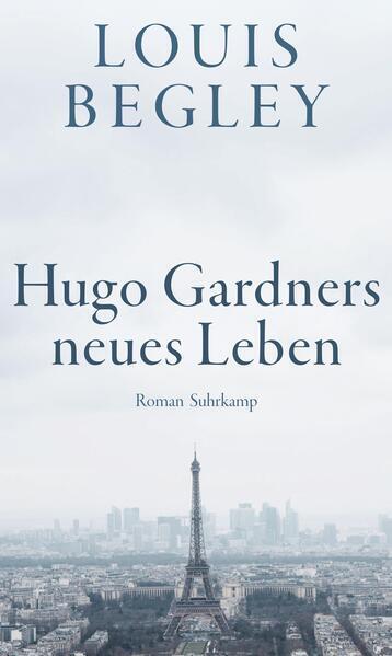 Thumbnail - Hugo Gardners Neues Leben | Louis Begley | 2021 | Deutsch