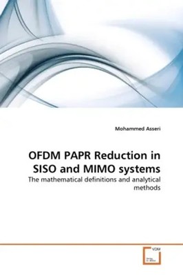 OFDM PAPR Reduction in SISO and MIMO systems Mohammed Asseri Taschenbuch