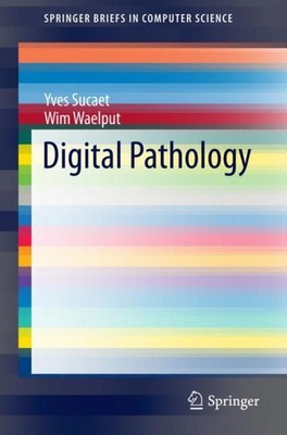 Digital Pathology Wim Waelput
