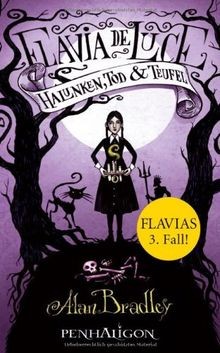 Flavia de Luce 3 - Halunken, Tod und Teufel: Roman ... | Buch | Zustand sehr gut