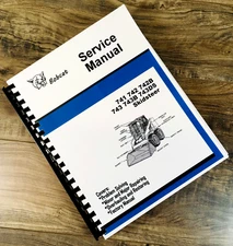 Bobcat 741 742 742B 743 Skid Steer Loader Service Manual Repair Shop Technical