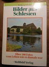 Bilder Aus Schlesien  &Uuml;ber 500 Fotos Vom Leben Damals /  Wolfgang Schwarz
