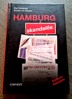 Hamburg skandalös - Chronik der Peinlichkeiten - Buch