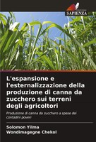 L'espansione E L'esternalizzazione Della Produzione Di Canna Da Zucchero Sui...