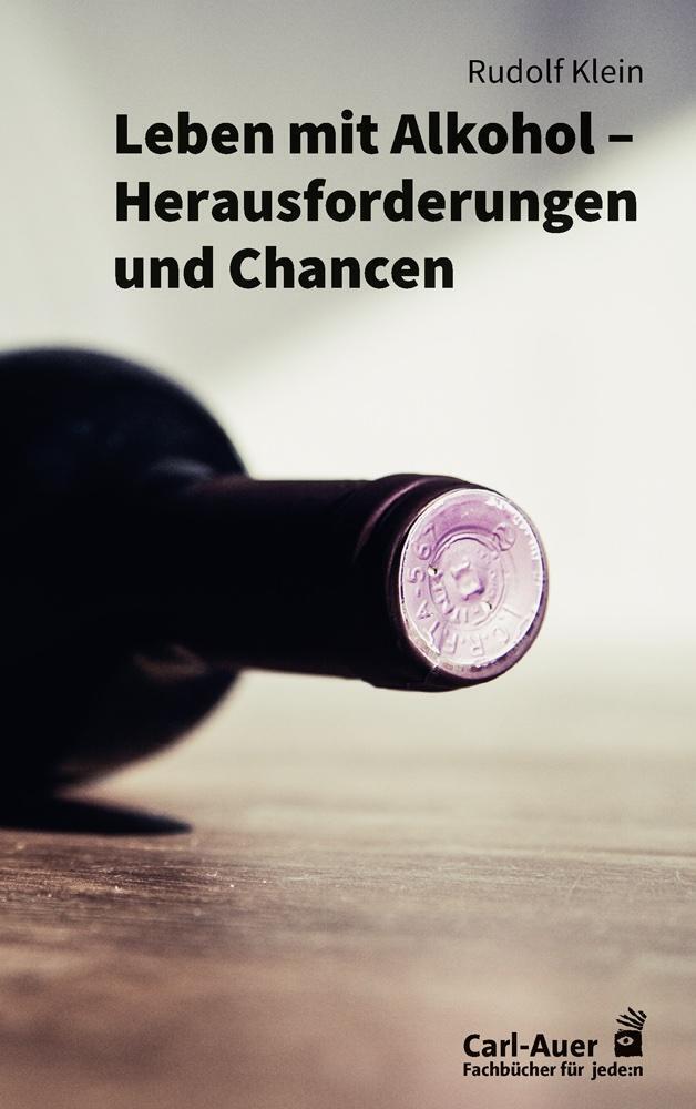 Thumbnail - Leben Mit Alkohol - Herausforderungen Und Chancen | Rudolf Klein |